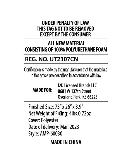 tag included with the bag disclosing material (100% polyurethane foam), manufacturer (I2D Liscenced brands LLC), and where it was produced (MADE IN CHINA)