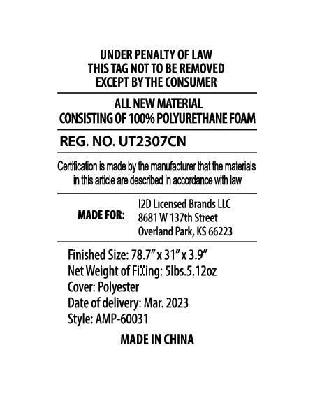tag included with the bag disclosing material (100% polyurethane foam), manufacturer (I2D Liscenced brands LLC), and where it was produced (MADE IN CHINA)